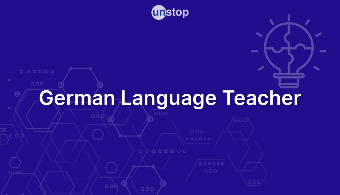 German Language Teacher by Uni Access! // Unstop (formerly