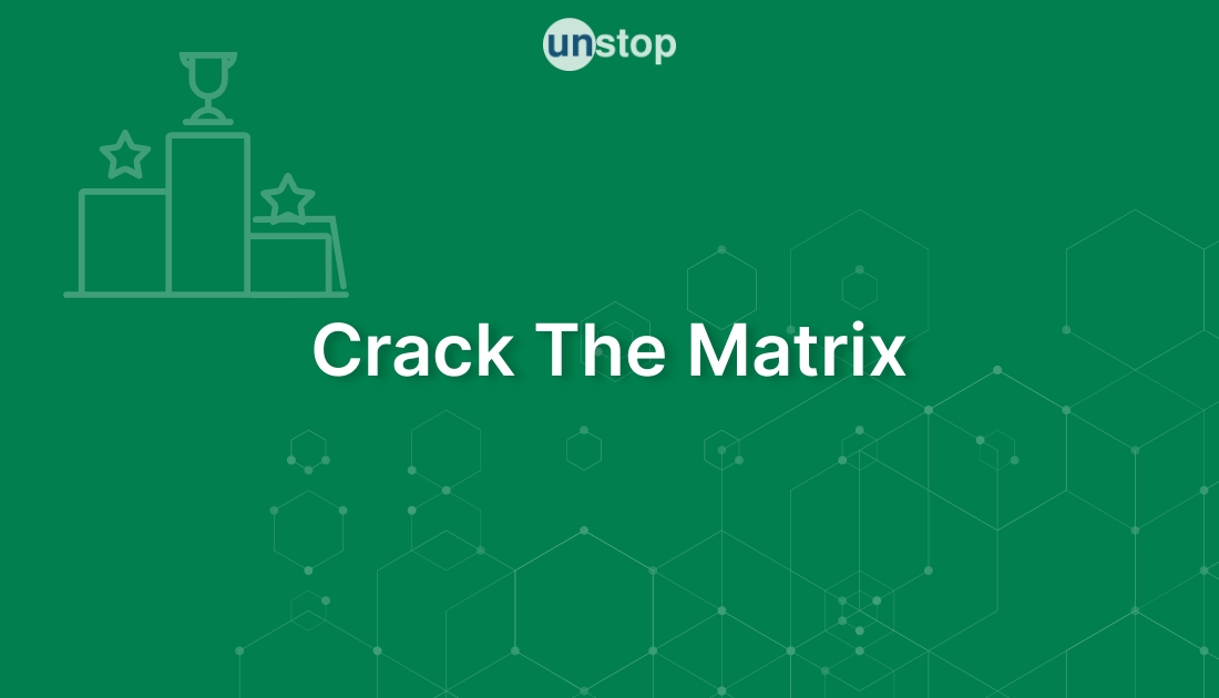 Crack The Matrix by Indian Institute Of Management (IIM) Lucknow