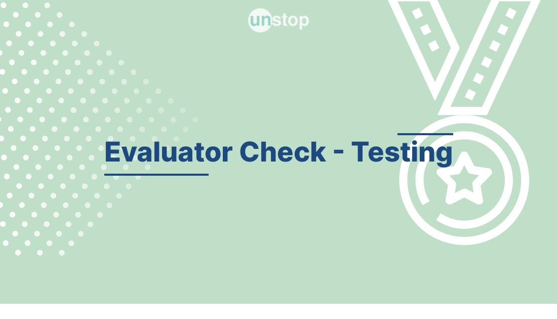 Evaluator Check Testing by Unstop! // Unstop (formerly