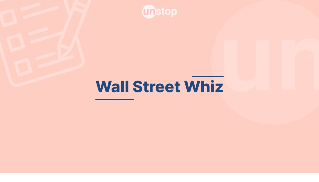 Wall Street Whiz by School of Management Studies, National Institute of