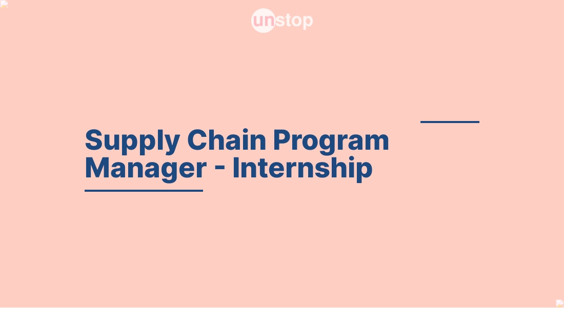 Supply Chain Program Manager Internship by Microsoft! // Unstop