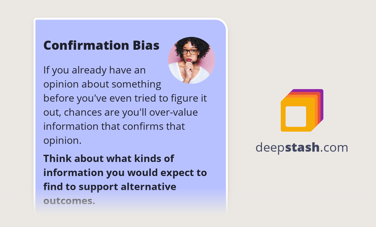 Confirmation Bias Deepstash