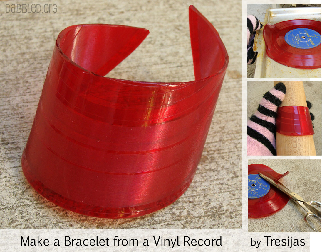 Tutorial Make a Bracelet from an old Record Dabbled