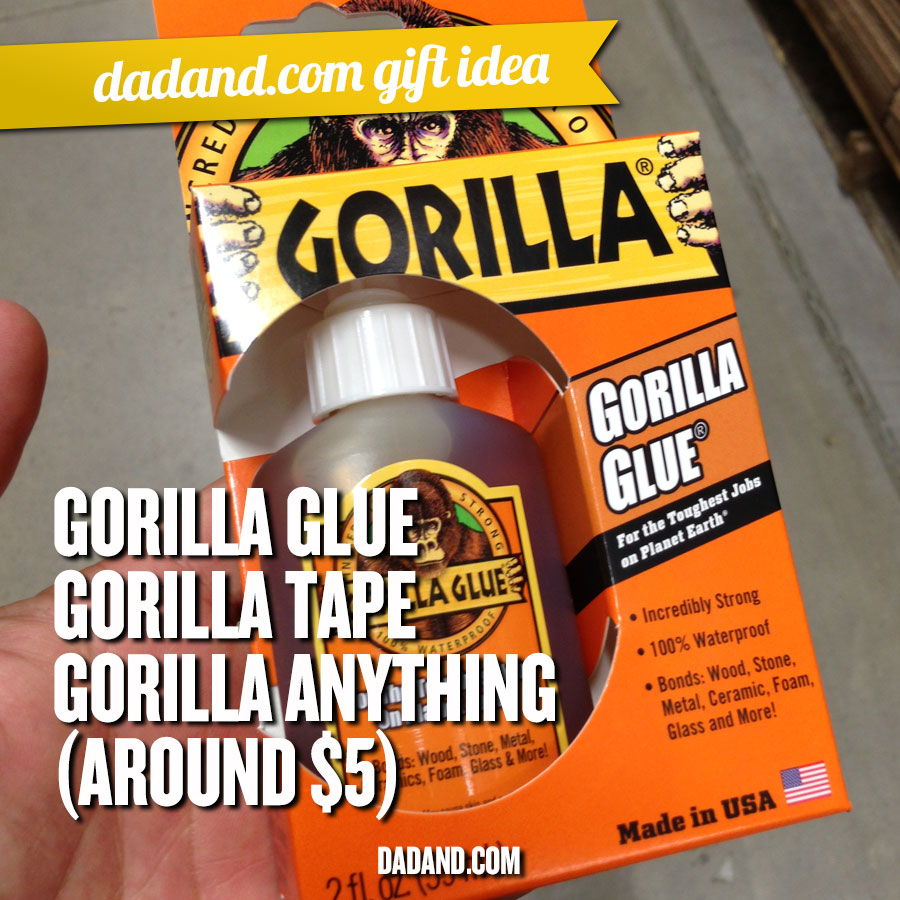 Dad Gift Idea Gorilla Glue