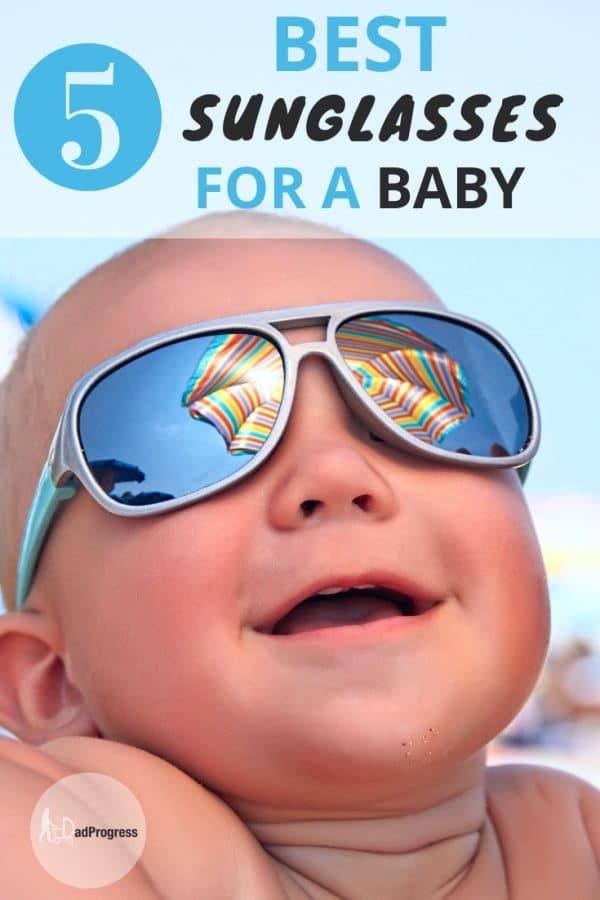 List of the Best Baby Sunglasses & Best for Toddlers in 2024