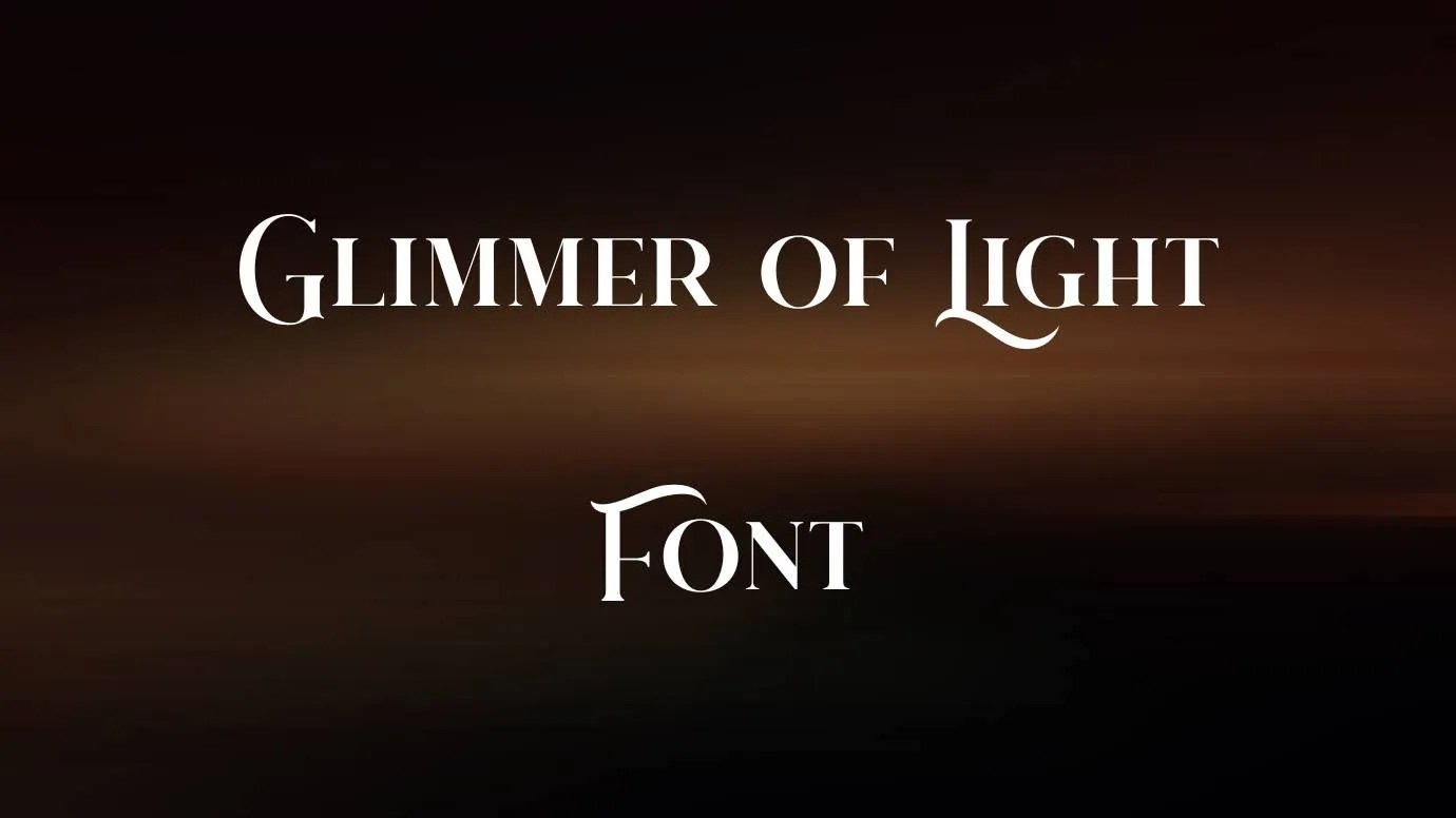 Glimmer of Light Font Free Download