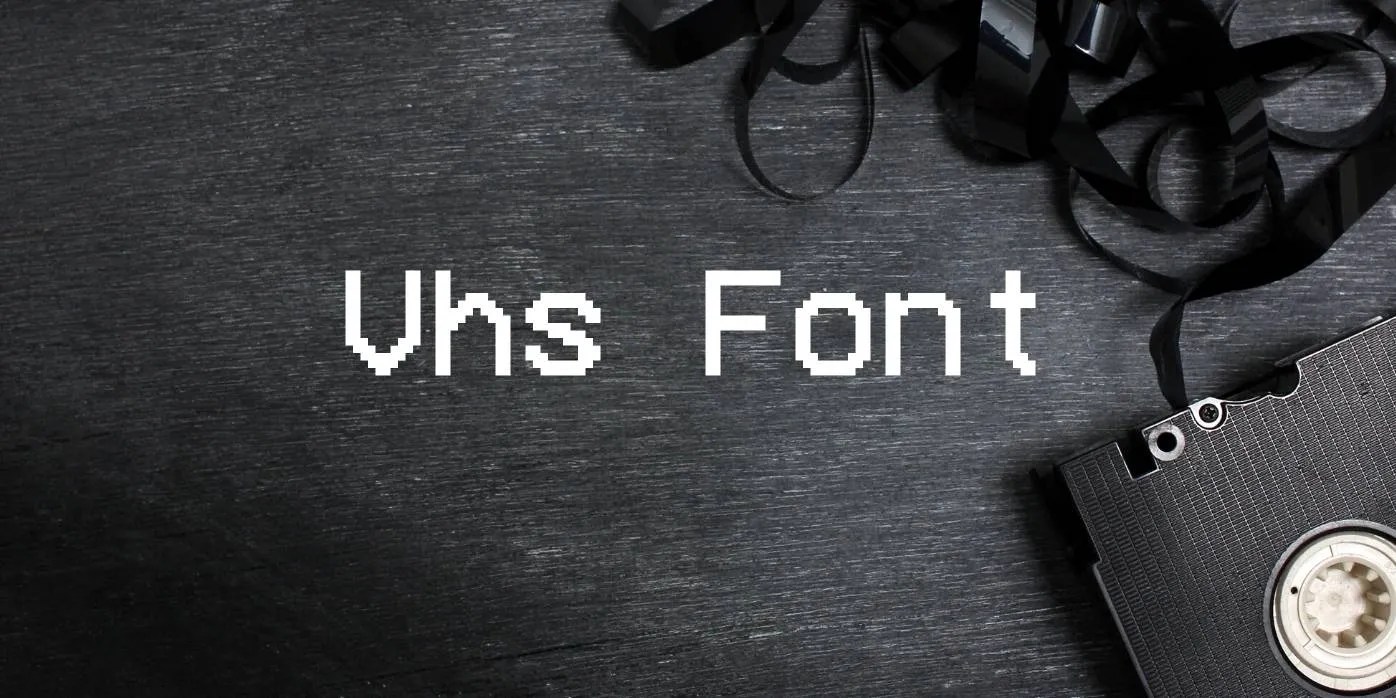 Vhs Font Free Download