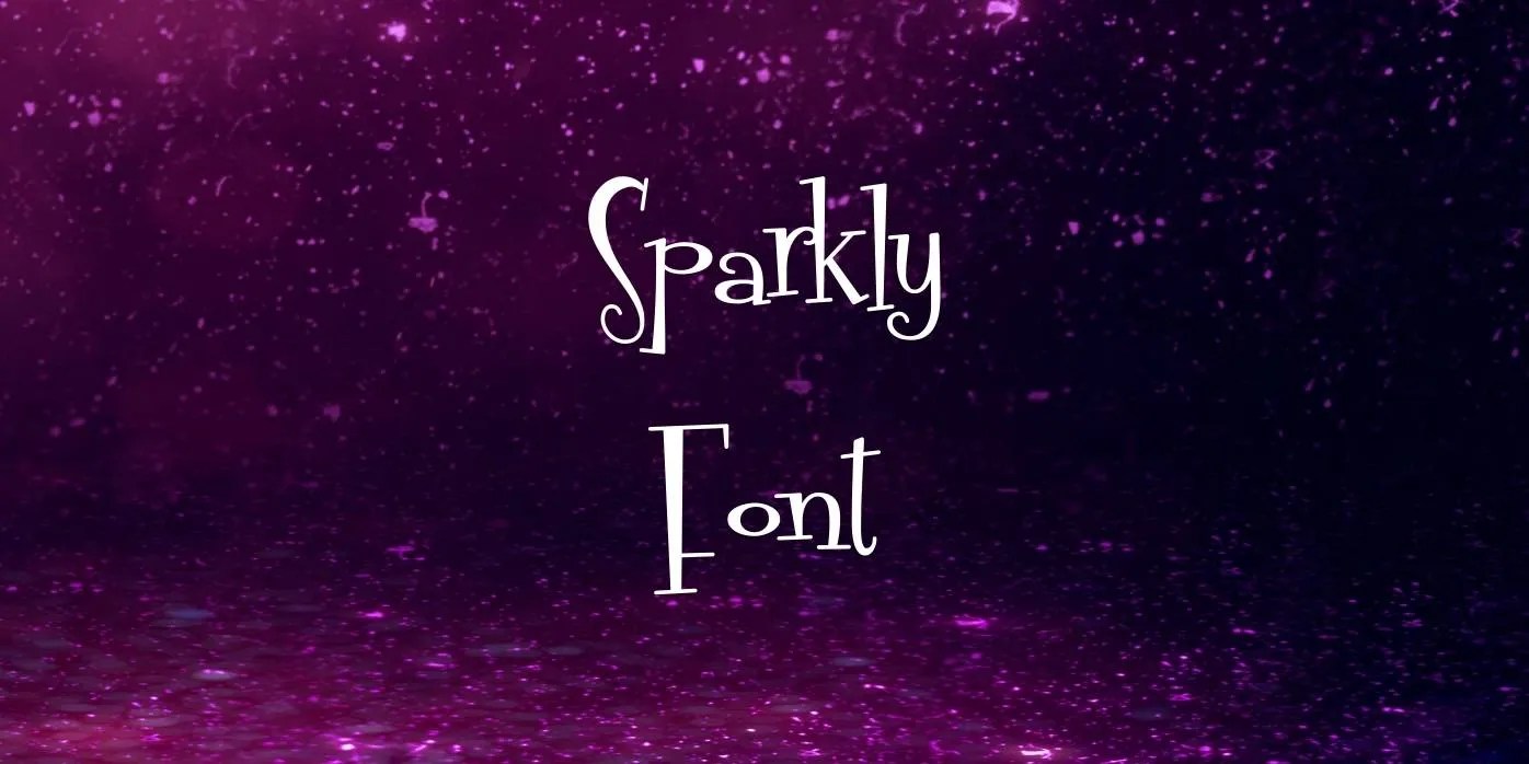 Sparkly Font Free Download