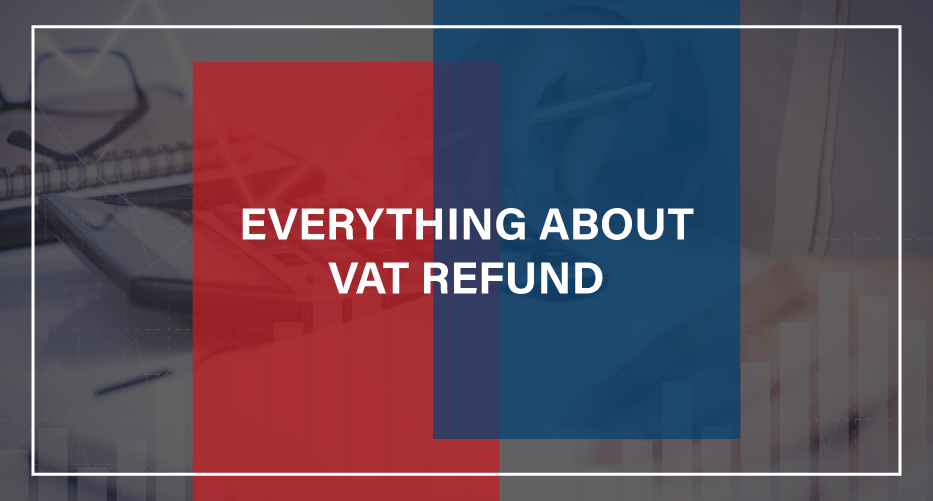 Everything About VAT Refund Blog