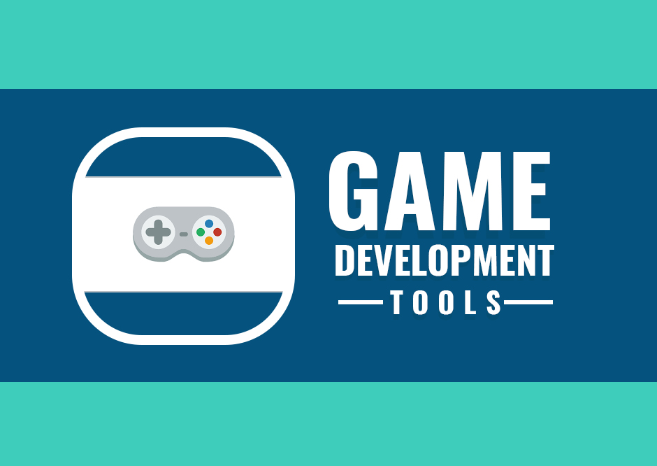 The Most Game Development Tools and Engine of 2022 For Game