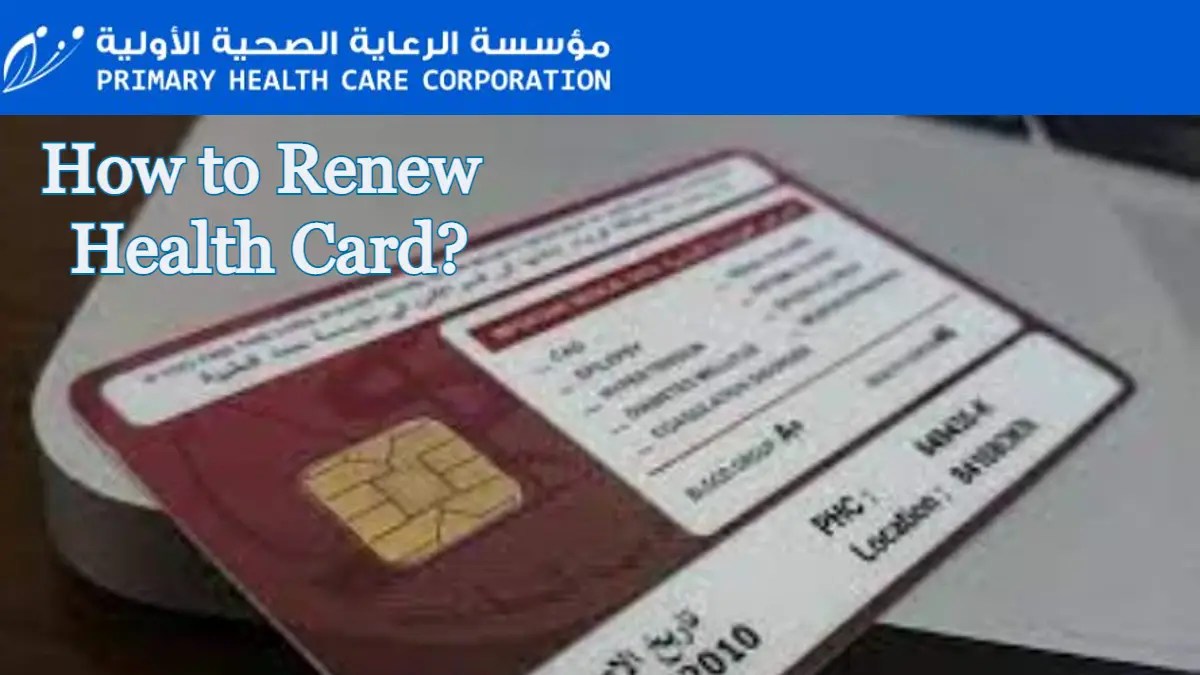 Qatar Health Card renewal detail guide 2023 DailyDoha
