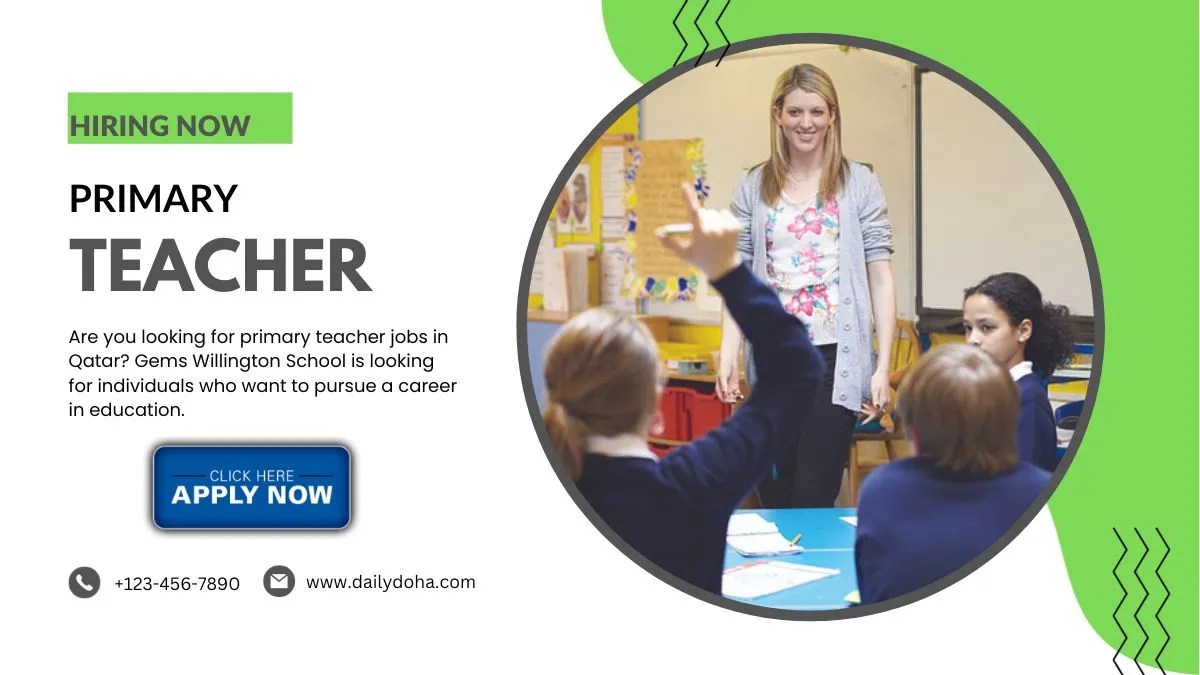 Primary Teacher Job in Qatar 2024 DailyDoha