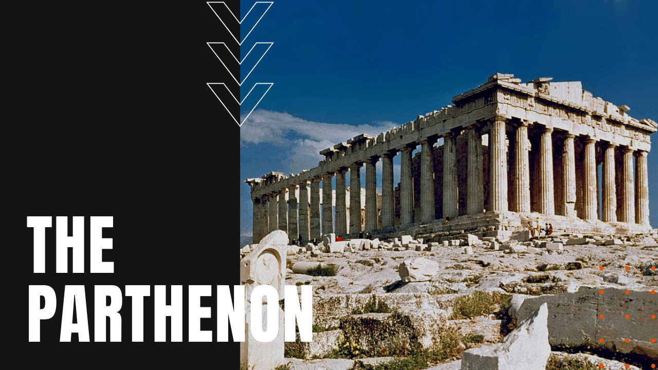 The Parthenon Classical Greek Structure of Doric Order Architecture