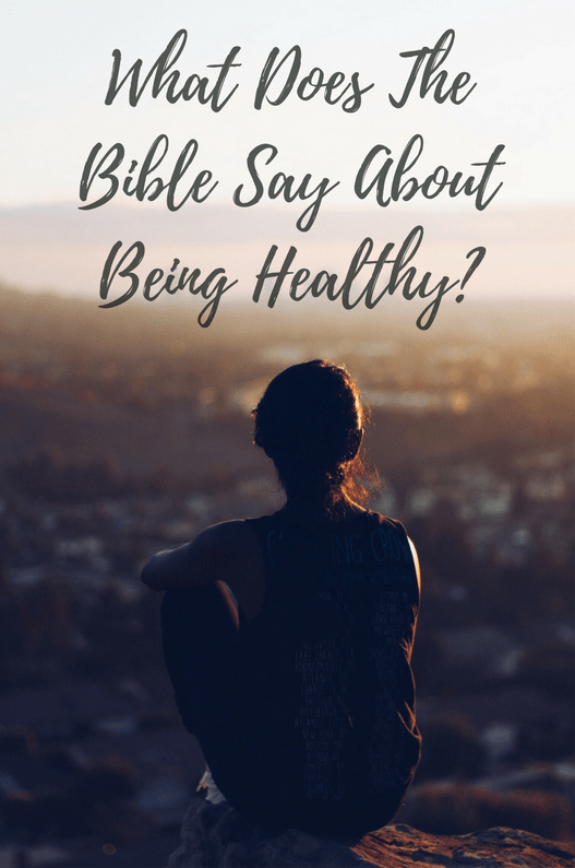 What The Bible Says About Being Healthy Immeasurably More