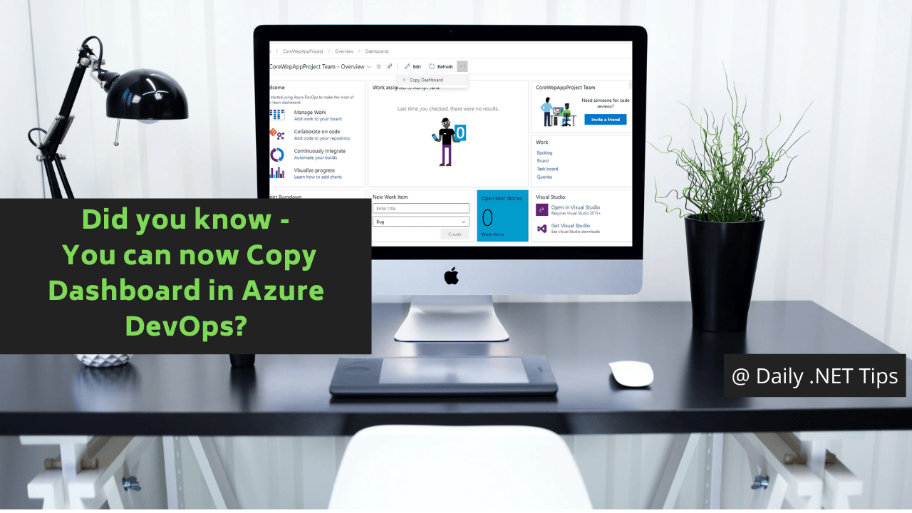 Did you know - You can now Copy Dashboard in Azure DevOps? - Daily .NET ...