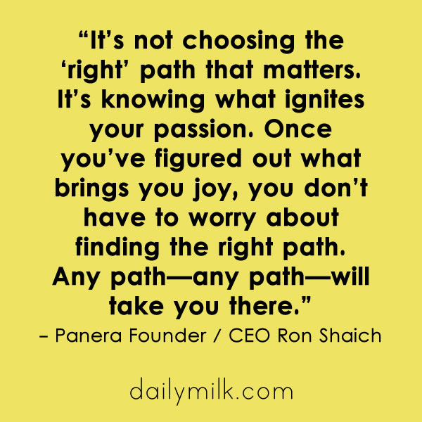 It's Not About Choosing the 'Right' Path {QUOTE} DailyMilk