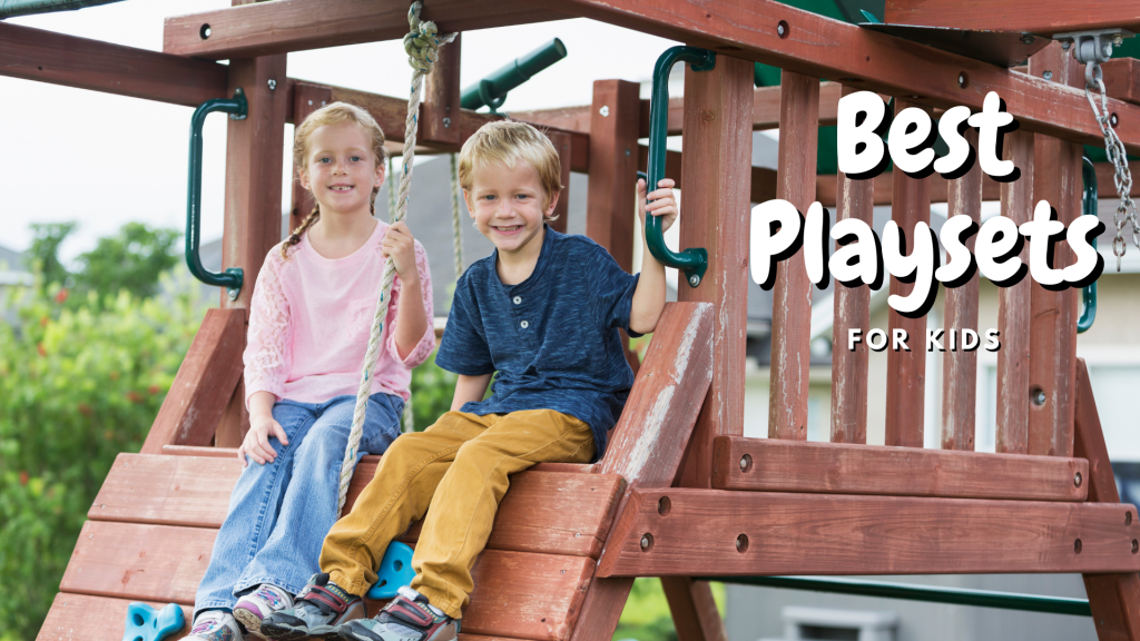 How To Pick The Best Outdoor Playsets for Kids Daily Mom Buzz