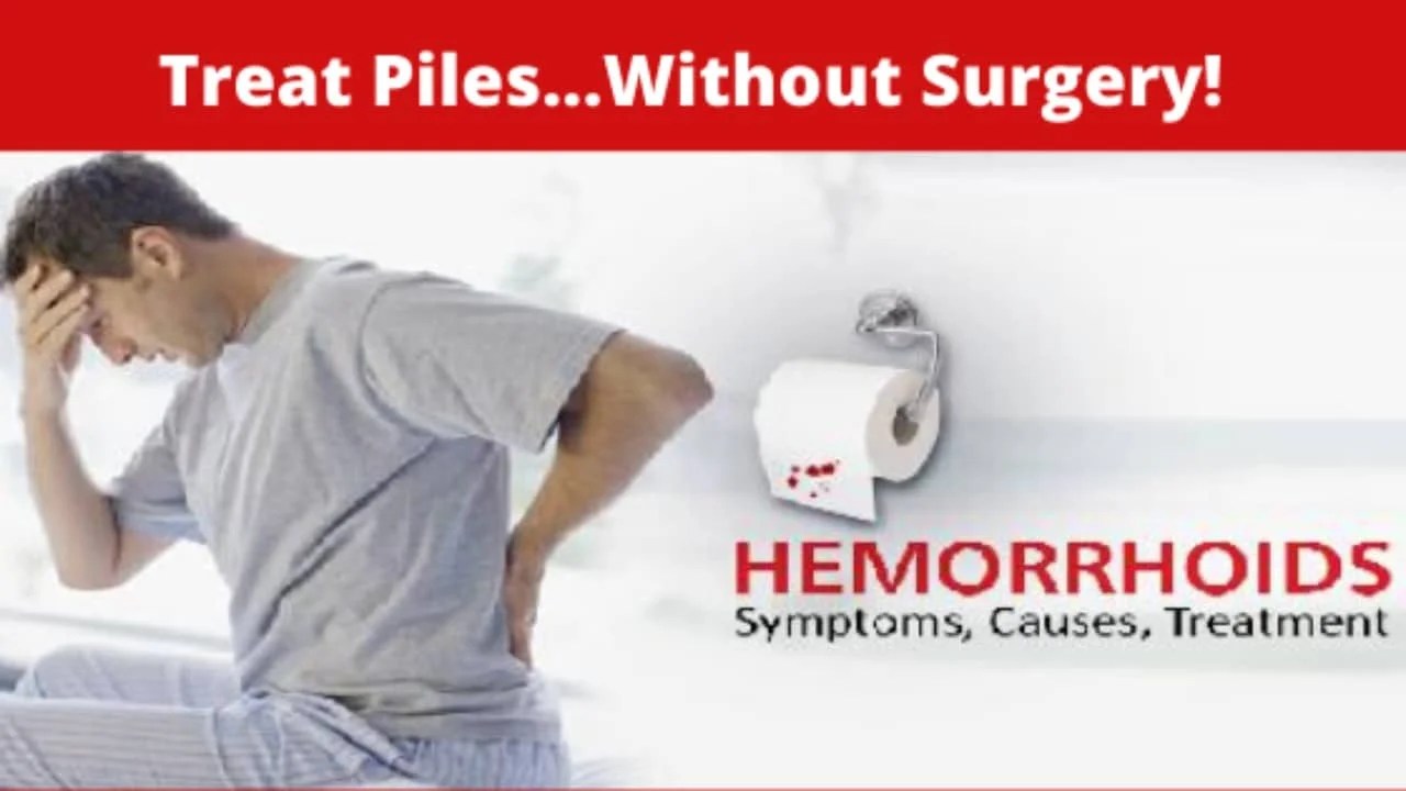 Piles Treatment New way to completely eliminate hemorrhoids once and