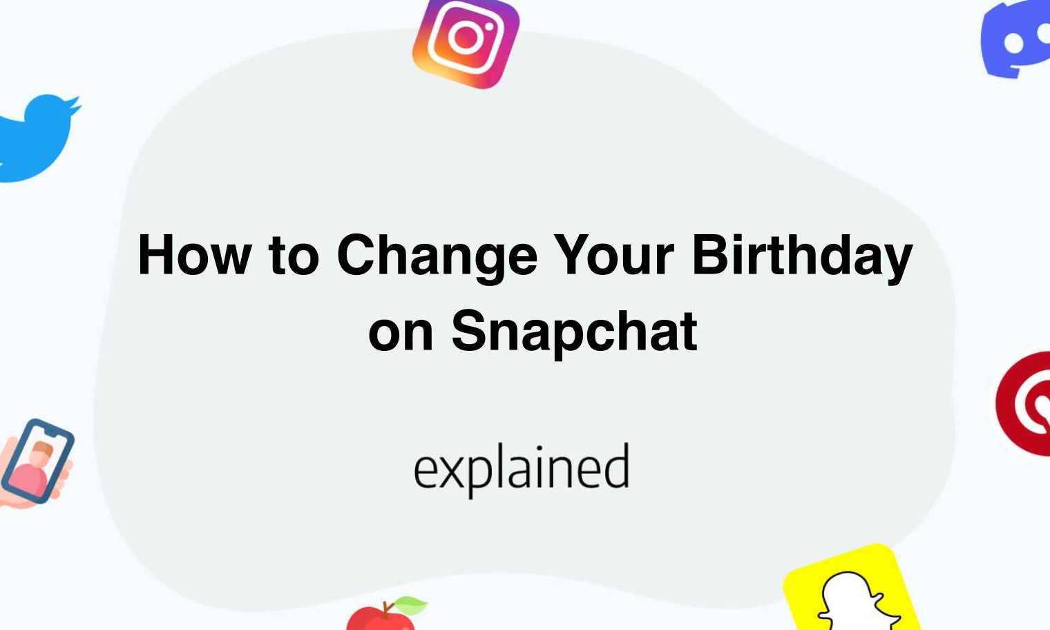 How to Change Your Birthday on Snapchat for 2024