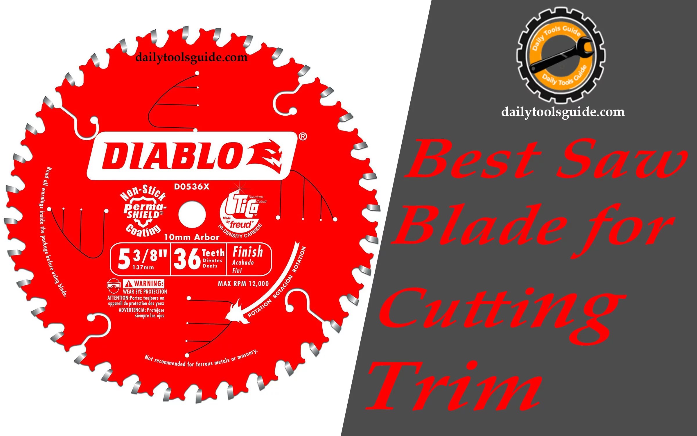 5 Best Saw Blade for Cutting Trim Daily Tools Guide