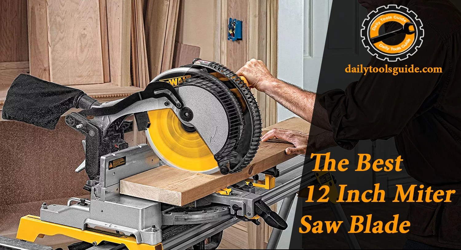 The Best 12 Inch Miter Saw Blade Daily Tools Guide
