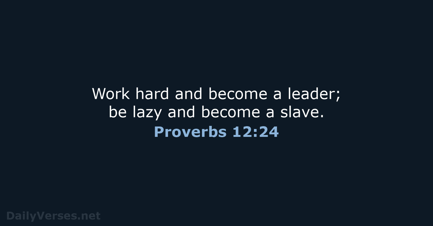 Proverbs 1224 Bible verse (NLT)