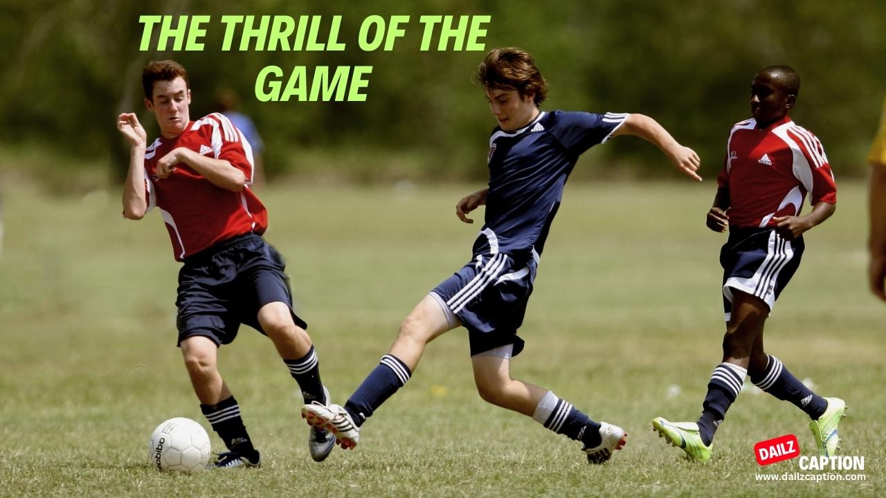 Football Captions and Quotes for Instagram Dailz Caption