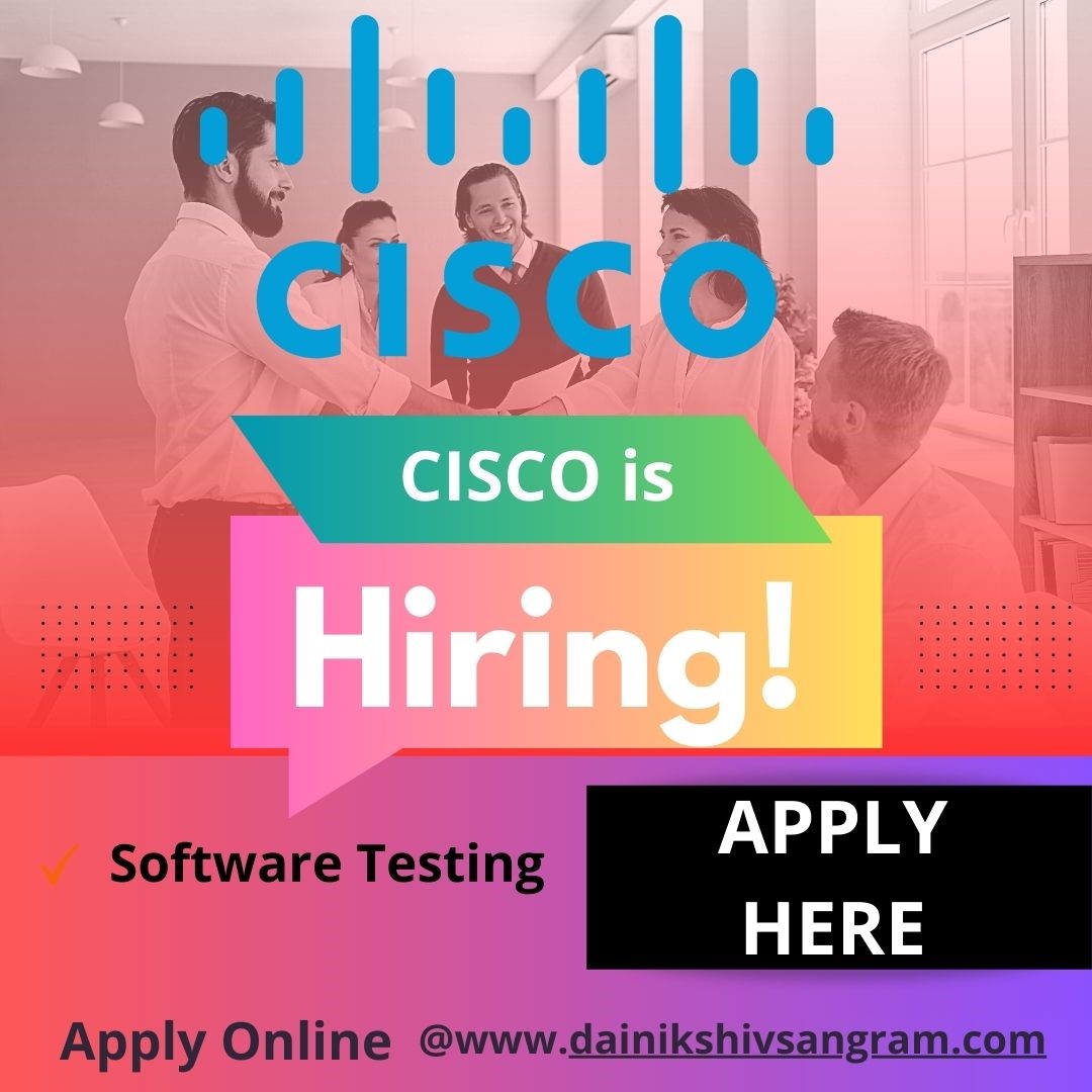 Cisco is Hiring for Manual Tester Software Testing Jobs