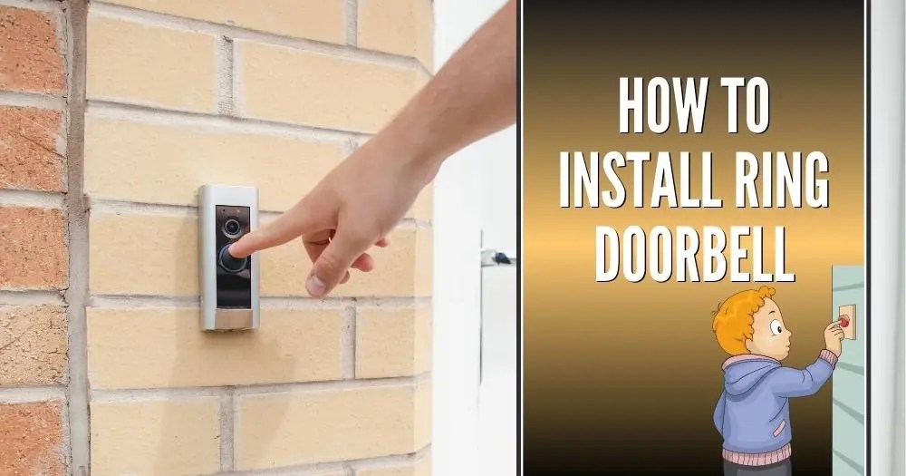 How To Install Ring Doorbell? Installation Guide