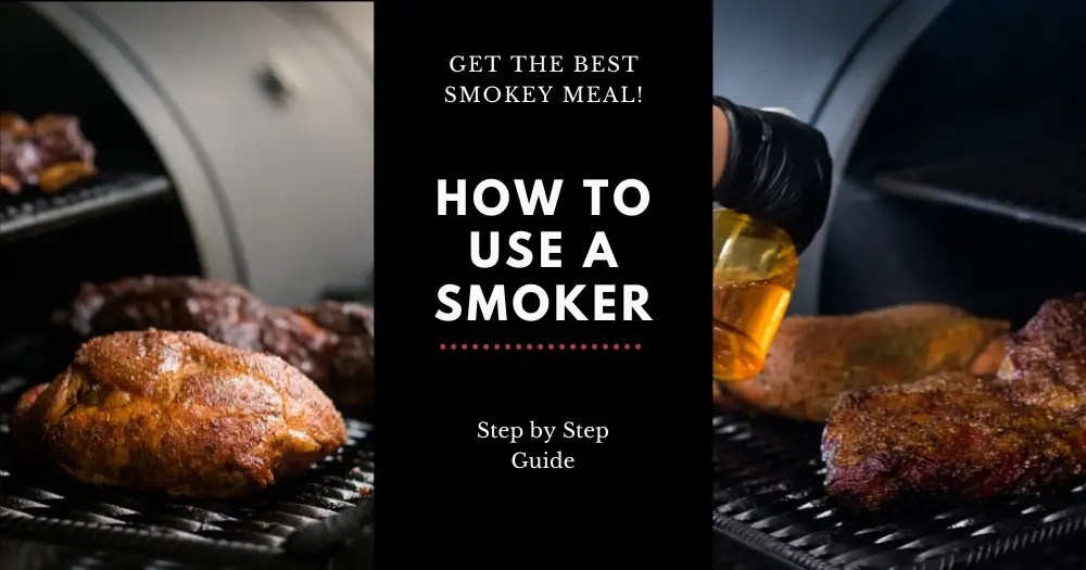 How To Use A Smoker? Who Are Interested To Learn