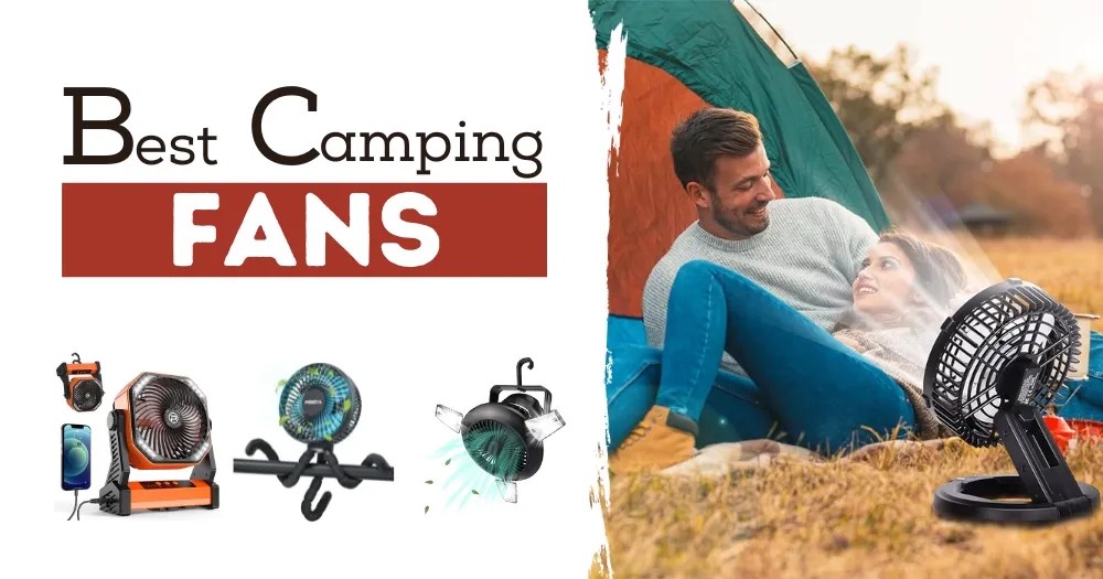 6 Best Camping Fan Australia For 2023