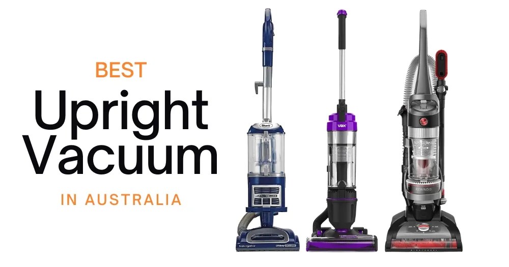 Top 5 Best Upright Vacuums In Australia» Dalda Review Guider