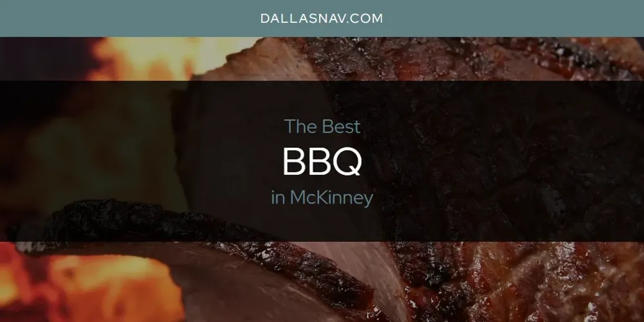 McKinney's Best BBQ [Updated 2024]