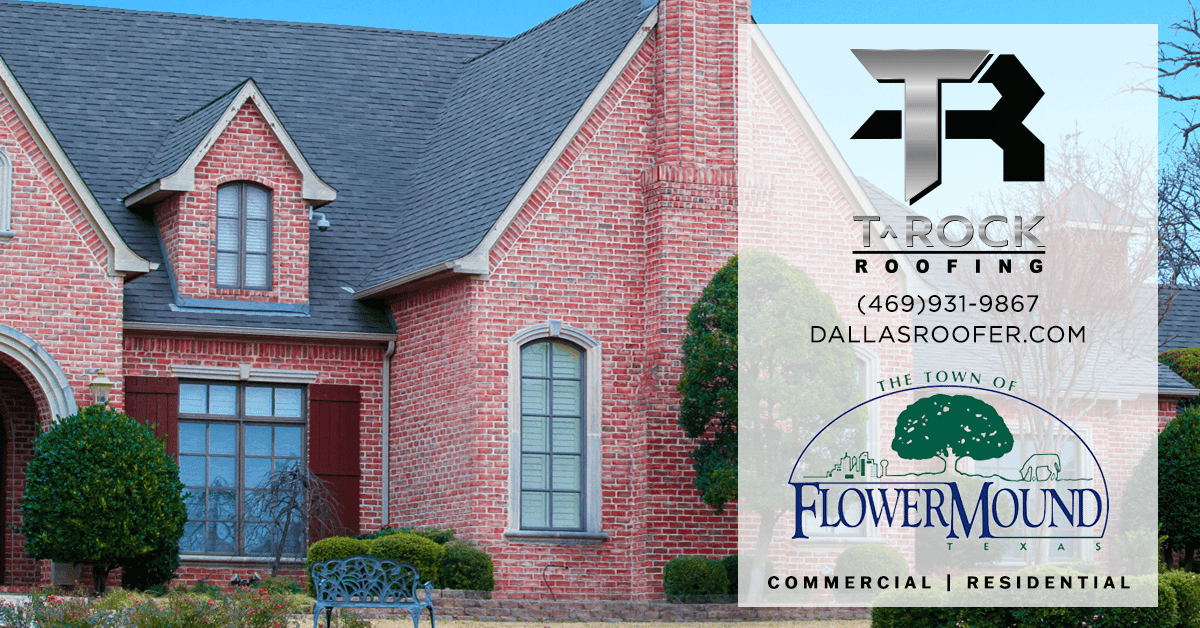 Roof Repair in Flower Mound, TX TRock Roofing & Construction