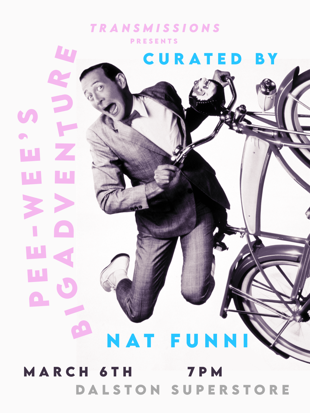 Transmissions presents PEEWEE'S BIG ADVENTURE (1985) Dalston Superstore