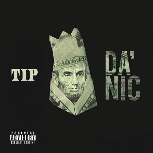 Da' Nic EP T.I. (Grand Hustle) stream and download