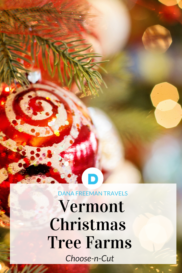 Dana Freeman Travels Vermont Christmas Tree Farms Dana Freeman Travels