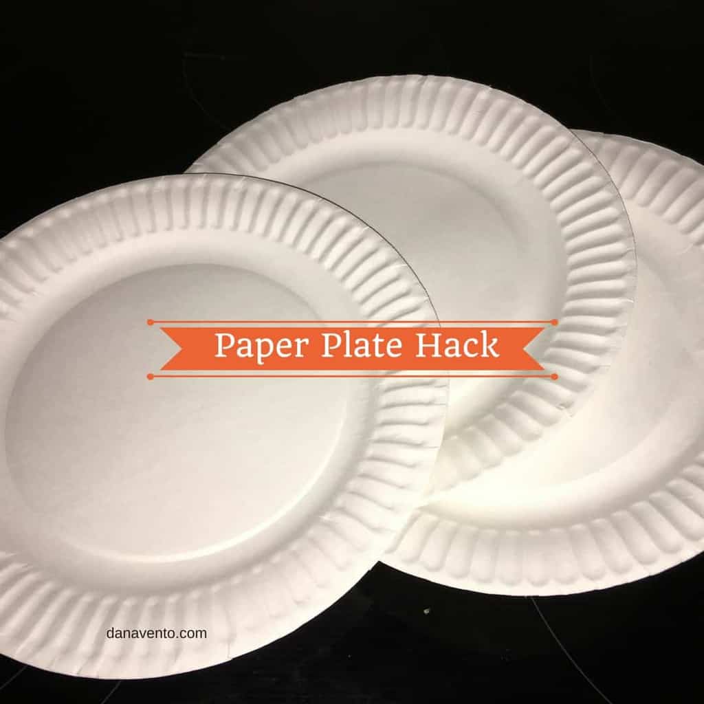 Paper plate Hack a few tips and tricks for paper plates