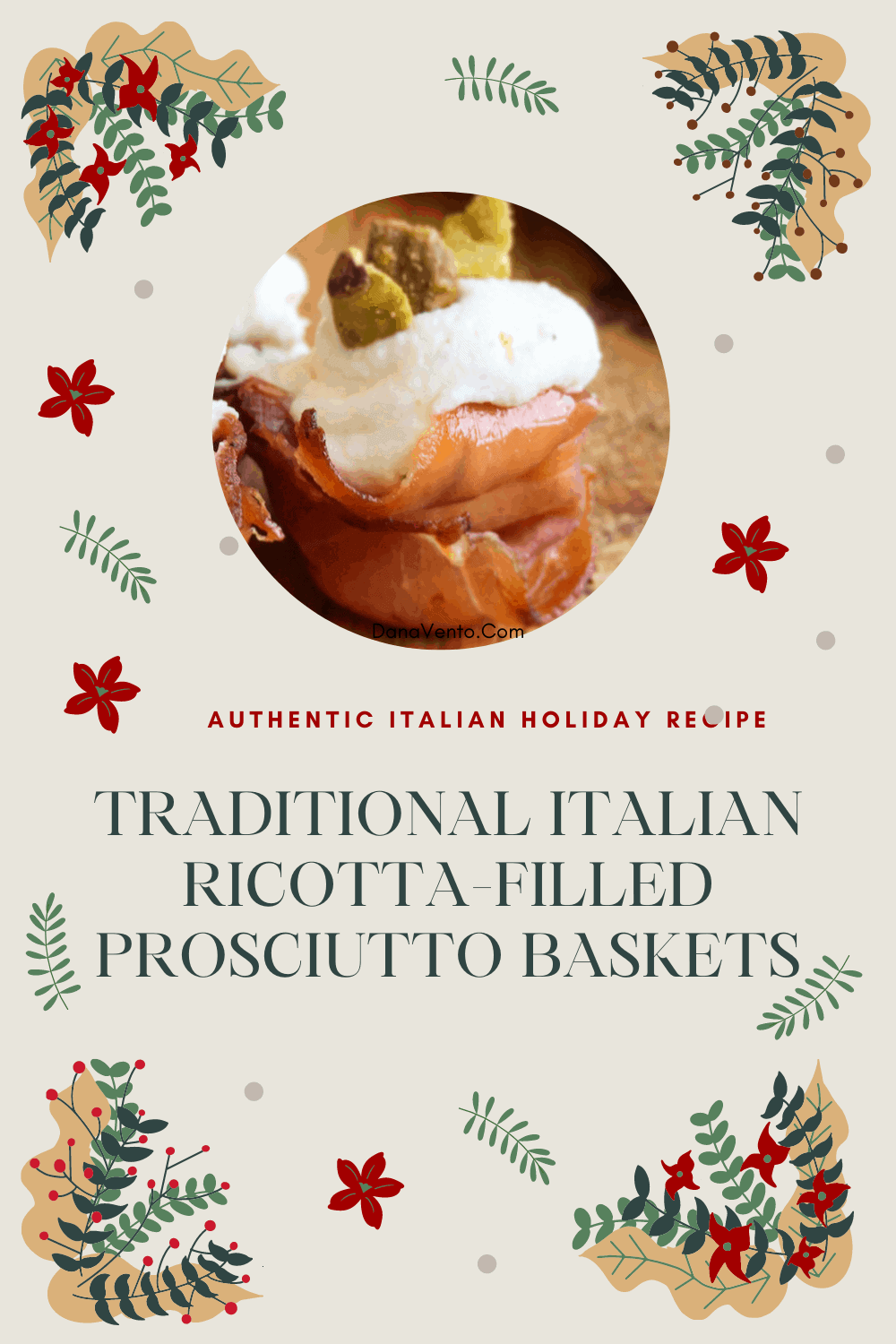 Traditional Italian RicottaFilled Prosciutto Baskets