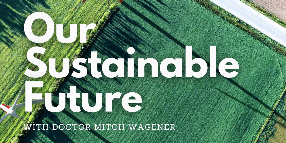 Our Sustainable Future Talk Series with Dr. Mitch Wagener Danbury Library