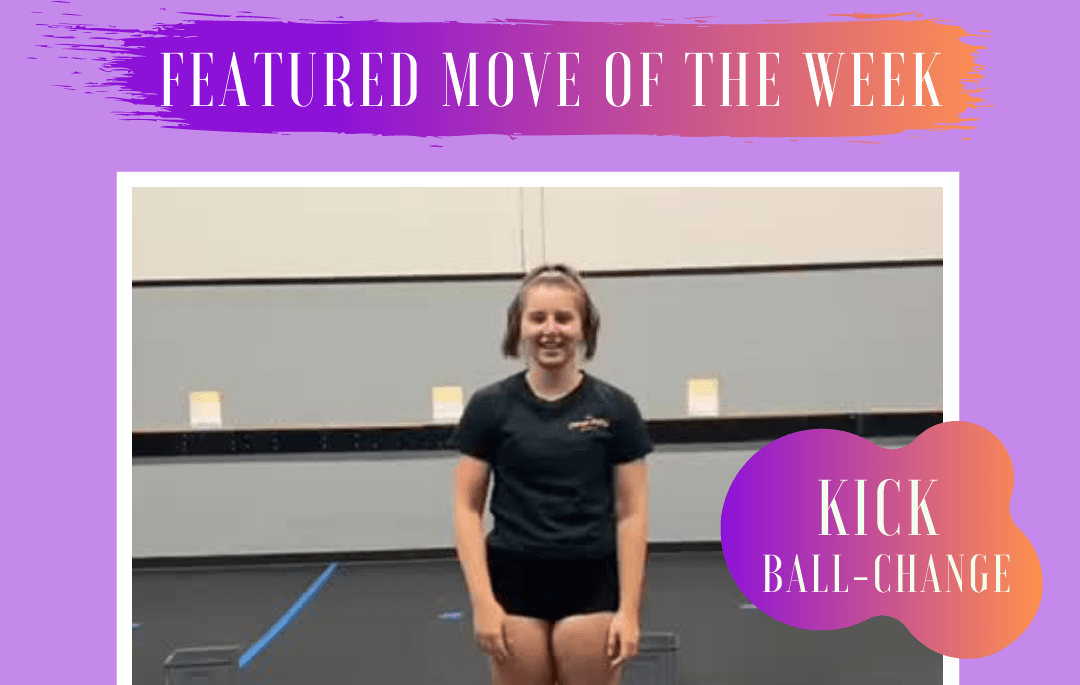 Featured move of the week Kick BallChange! The Dance Ability Movement