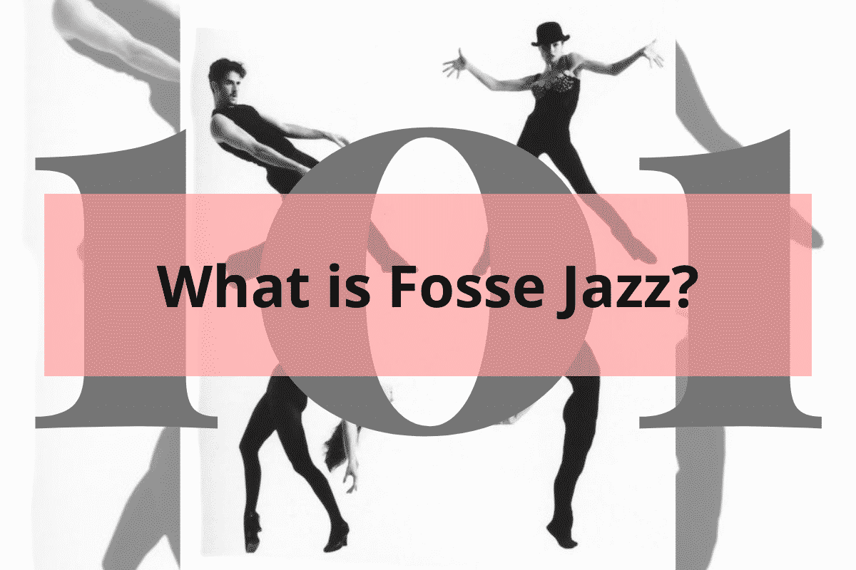 What is Fosse Jazz?