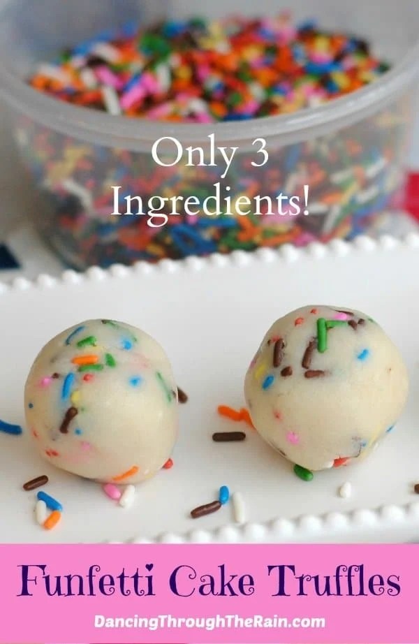 Funfetti Cake Truffles Only 3 Ingredients! Dancing Through the Rain