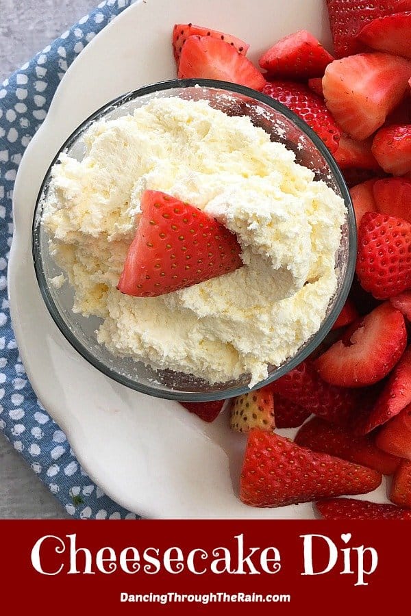 Cheesecake Dip Perfect For Fruit! Dancing Through the Rain