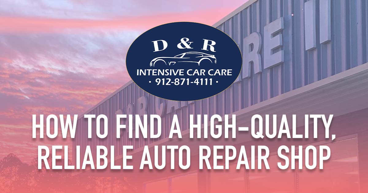 How to Find Best Auto Repair Shop D & R Car Care