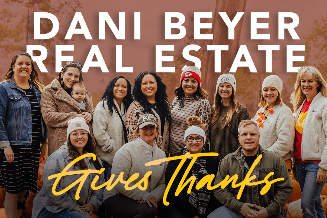 The Dani Beyer Real Estate Team Gives Thanks Dani Beyer Real Estate