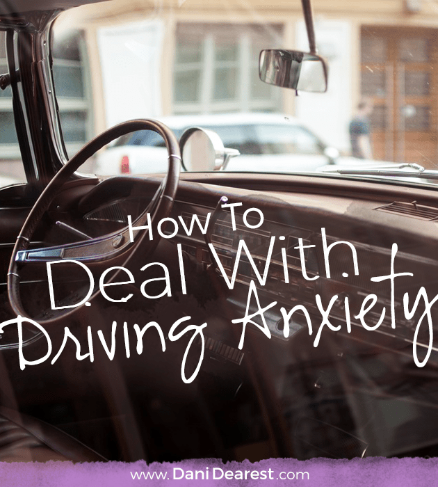 Dealing with Driving Anxiety
