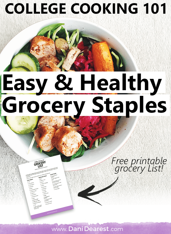 Easy and Healthy Dorm Room Grocery Staples