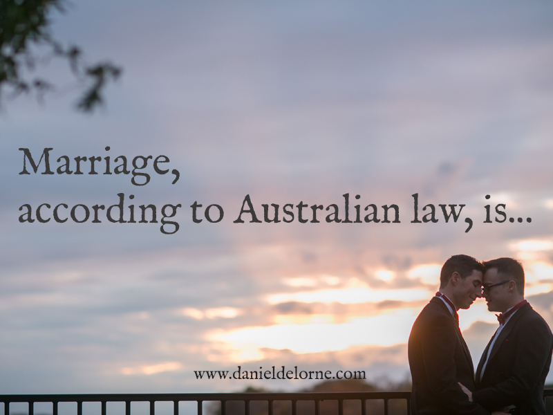 The Right Way to Handle Australia's Marriage Definition Daniel de
