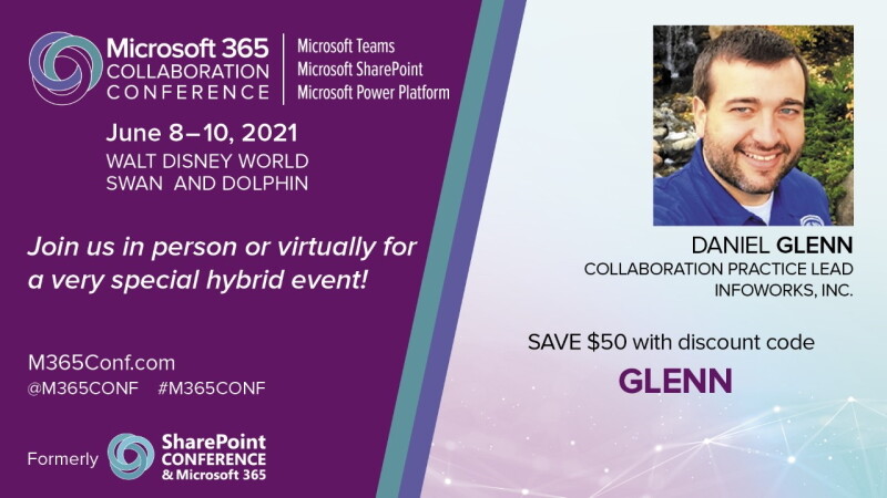 Microsoft 365 Collaboration Conference Discount Code is GLENN